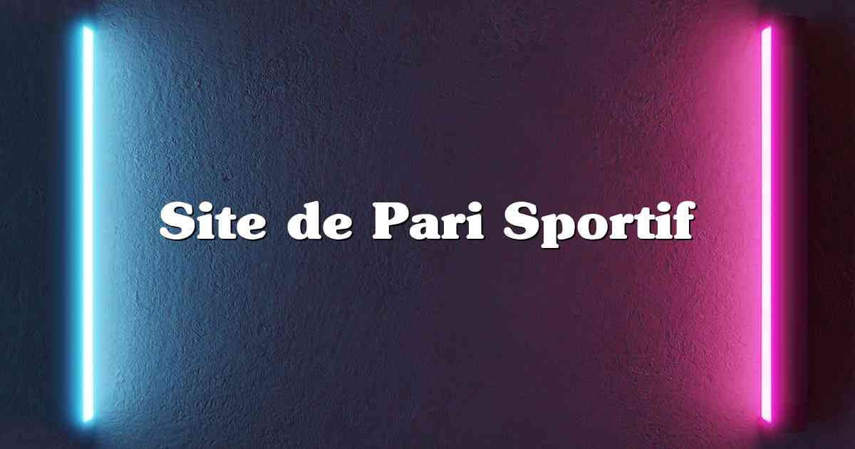 Site de Pari Sportif