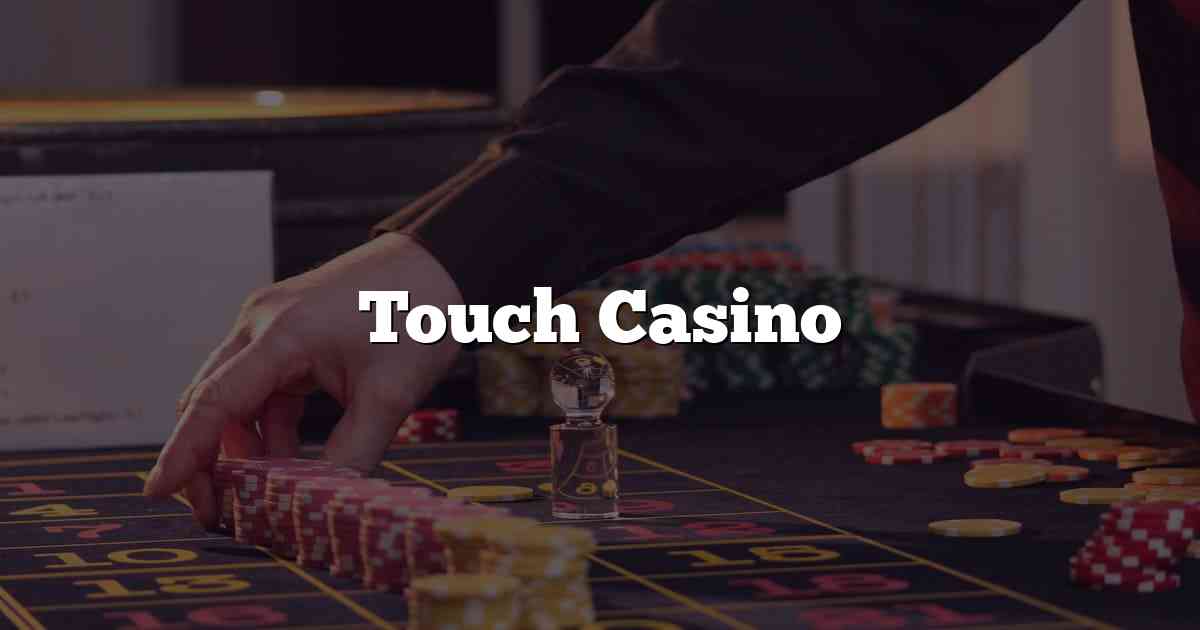 Touch Casino